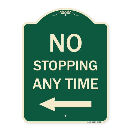 Signmission No Stopping Anytime with Arrow Heavy-Gauge Aluminum Architectural Sign, 24" x 18", G-1824-23582 A-DES-G-1824-23582